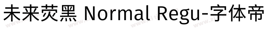 未来荧黑 Normal Regu字体转换